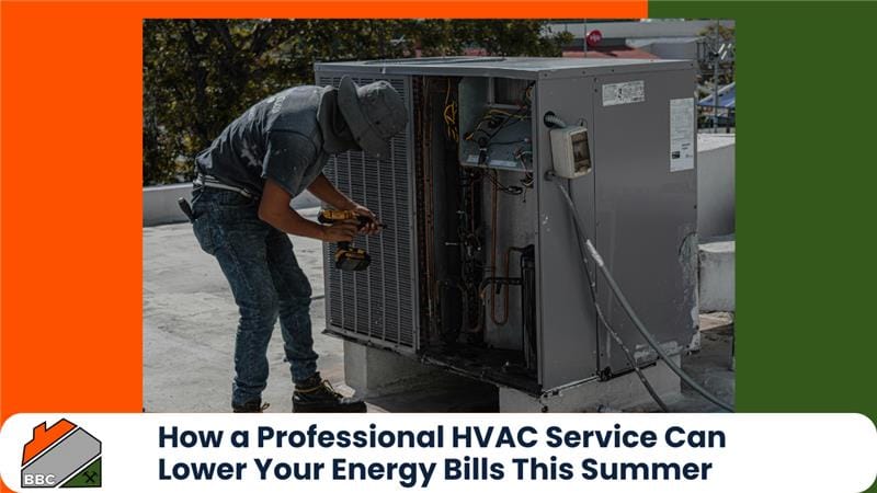 How a Professional HVAC Service Can Lower Your Energy Bills This Summer